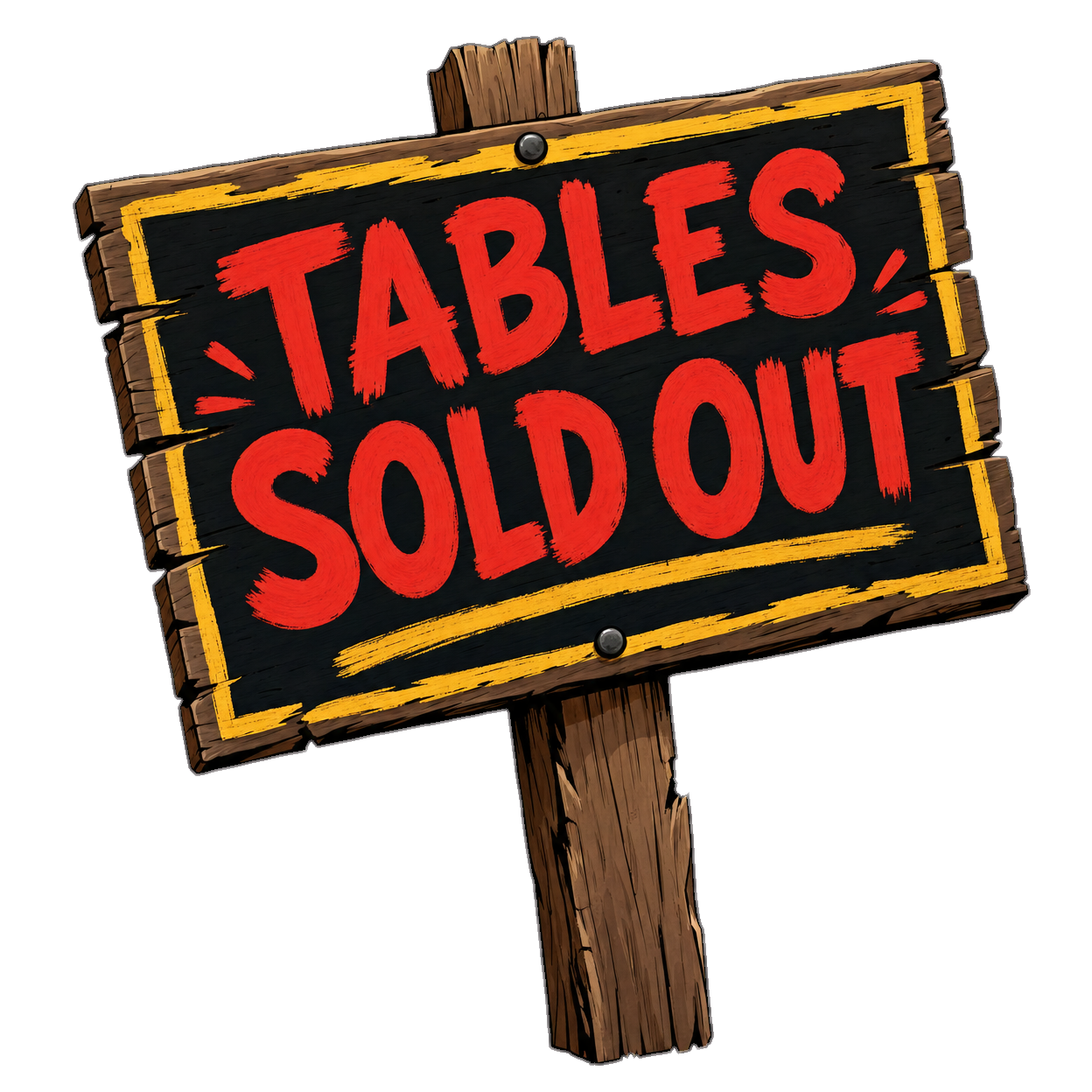 Tables Sold Out